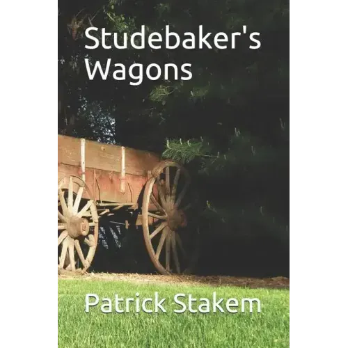Studebaker's Wagons
