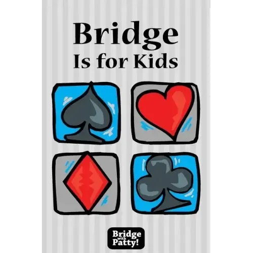 Bridge Is for Kids