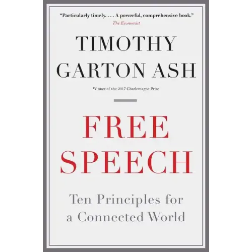Free Speech: Ten Principles for a Connected World