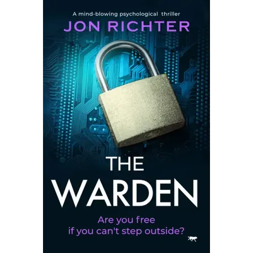 The Warden: A Mind-Blowing Psychological Thriller