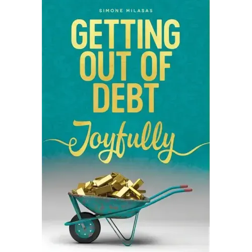 Getting Out of Debt Joyfully