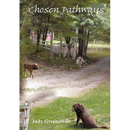 Chosen Pathways