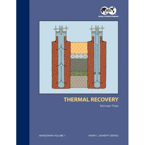 Thermal Recovery: Monograph 7