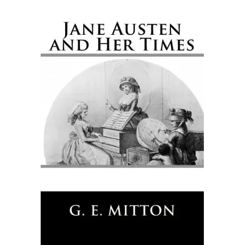 Jane Austen and Her Times