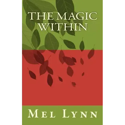 The Magic Within