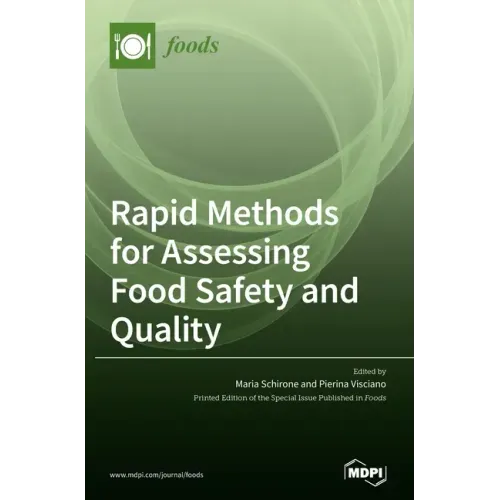 Rapid Methods for Assessing Food Safety and Quality