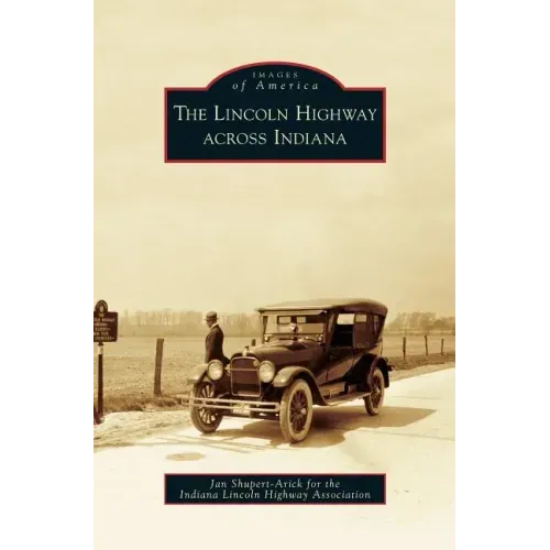 Lincoln Highway Across Indiana