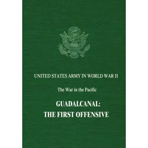Guadalcanal: The First Offensive