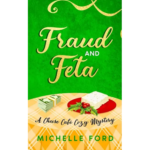 Fraud and Feta