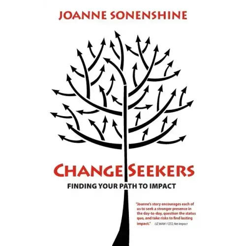 ChangeSeekers: Finding Your Path to Impact