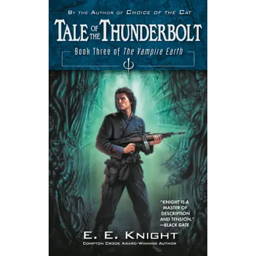 Tale of the Thunderbolt: Book Three of The Vampire Earth
