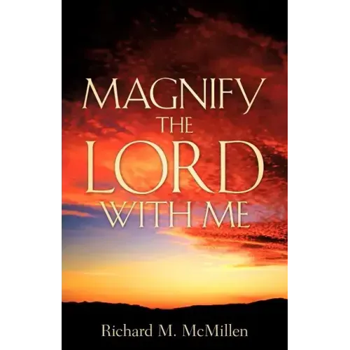Magnify The Lord With Me