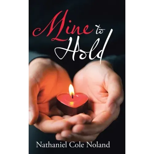 Mine to Hold