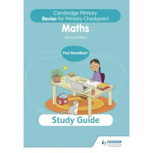 Cambridge Primary Revise for Primary Checkpoint Mathematics Study Guide 2nd Edition: Hodder Education Group