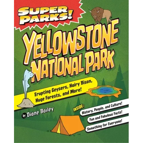 Super Parks! Yellowstone National Park