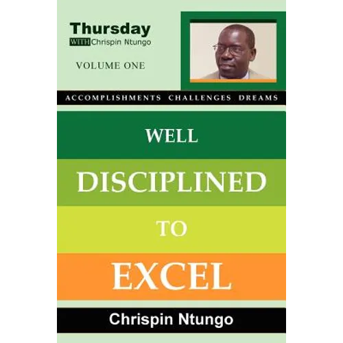 Well Disciplined To Excel