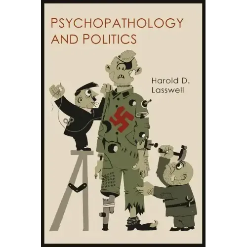 Psychopathology and Politics