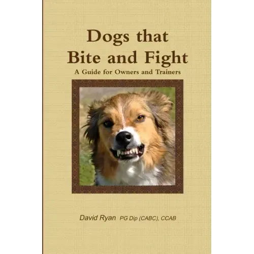 Dogs that Bite and Fight
