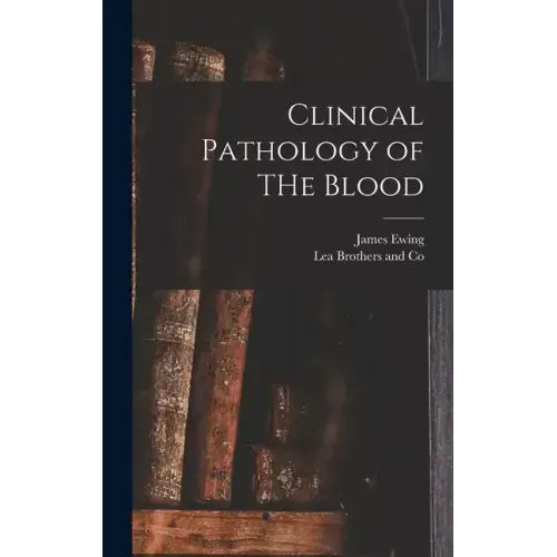 Clinical Pathology of THe Blood
