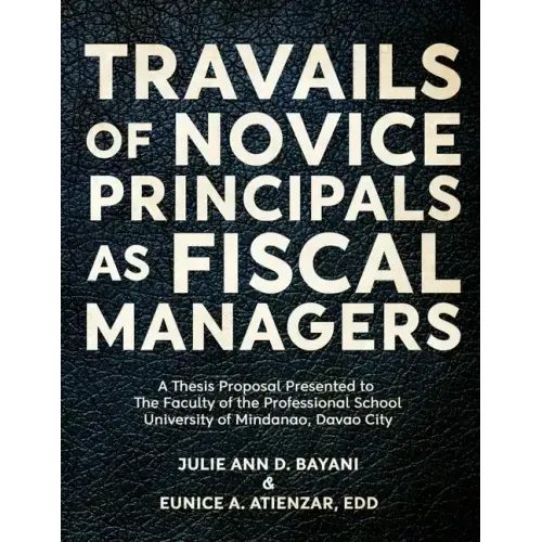 Travails of Novice Principals as Fiscal Managers