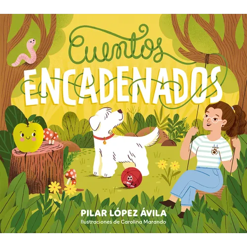 Cuentos Encadenados / Linked Stories