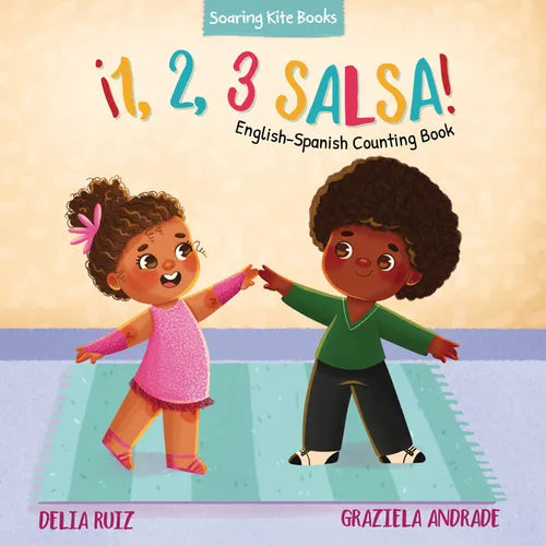 。1, 2, 3 Salsa!: English-Spanish Counting Book