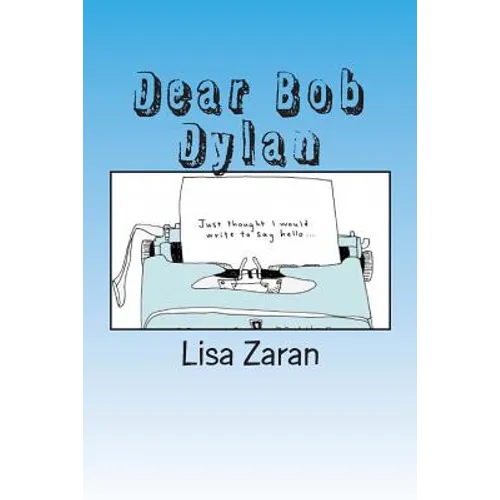 Dear Bob Dylan