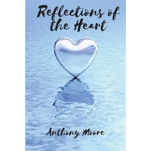 Reflections of the Heart