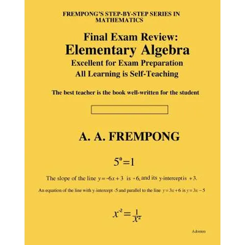 Final Exam Review: Elementary Algebra