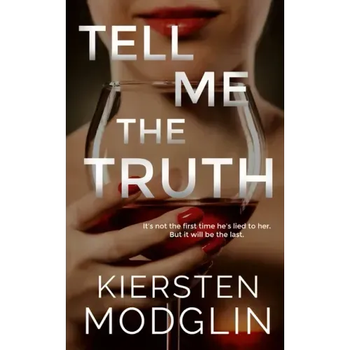 Tell Me the Truth