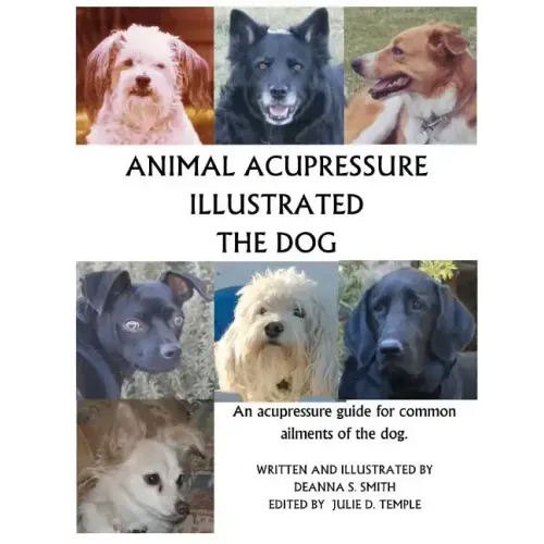 Animal Acupressure Illustrated The Dog