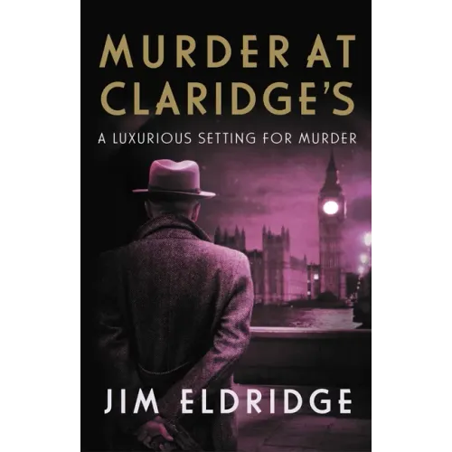 Murder at Claridge's: The Elegant Wartime Whodunnit