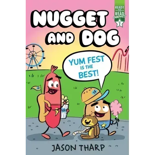 Yum Fest Is the Best!: Ready-To-Read Graphics Level 2