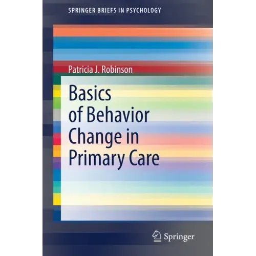Basics of Behavior Change in Primary Care