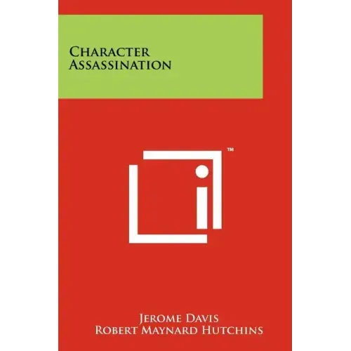Character Assassination
