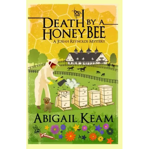 Death By A HoneyBee: A Josiah Reynolds Mystery 1
