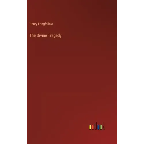 The Divine Tragedy