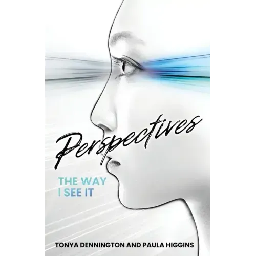 Perspectives: The Way I See It