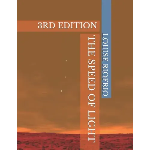 The Speed of Light: 3rd Edition
