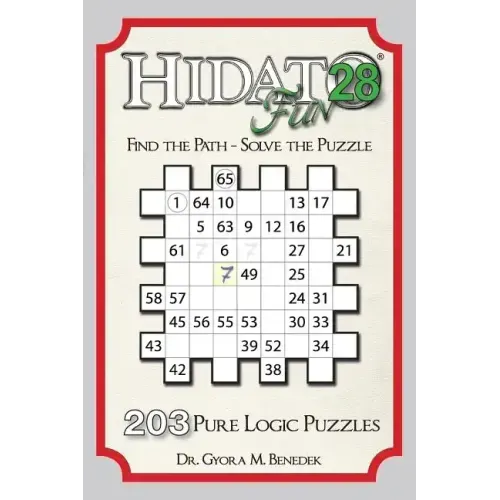 Hidato fun 28: 203 New Logic Puzzles