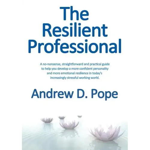 The Resilient Professional