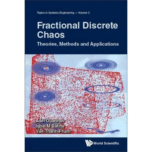 Fractional Discrete Chaos: Theories, Methods and Applications