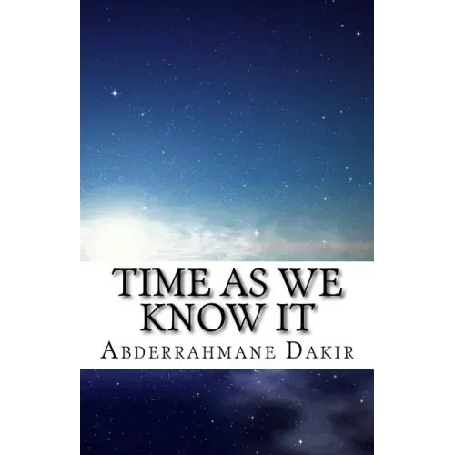 Time As We Know It
