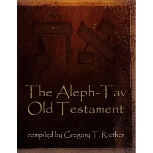 The Aleph-Tav Old Testament