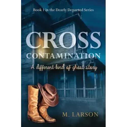 Cross Contamination: A Different Kind of Ghost Story