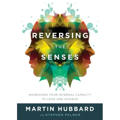 Reversing the Senses