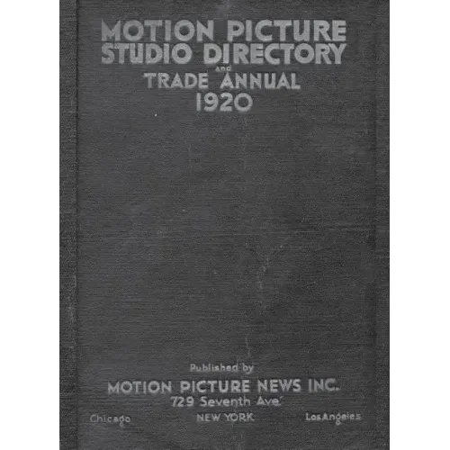 1920 Motion Picture Studio Directory: And Trade Annual
