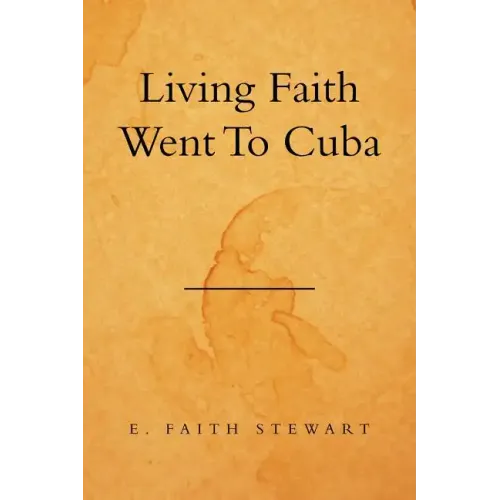 Living Faith Went to Cuba