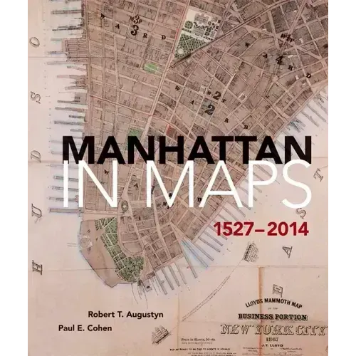 Manhattan in Maps 1527-2014