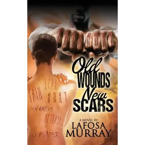 Old Wounds, New Scars
